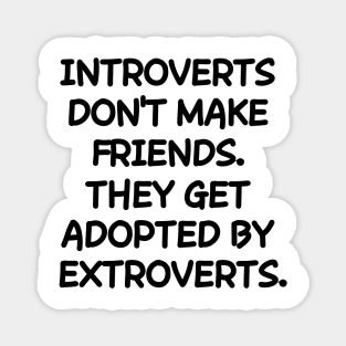 Introverts and co. Magnet