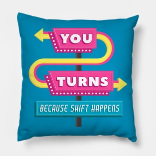 You Turns Pillow