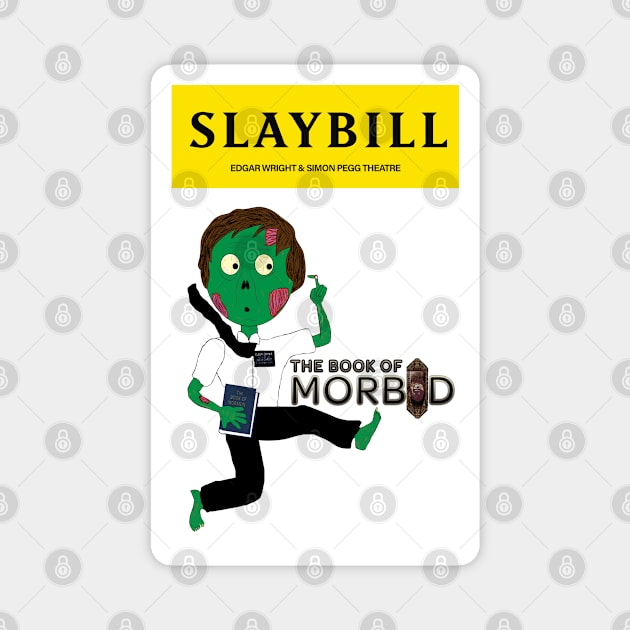 Broadway Zombie The Book of Morbid Slaybill Magnet by jrbactor