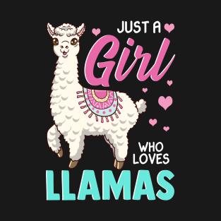 Cute & Funny Just A Girl Who Loves Llamas Lama T-Shirt