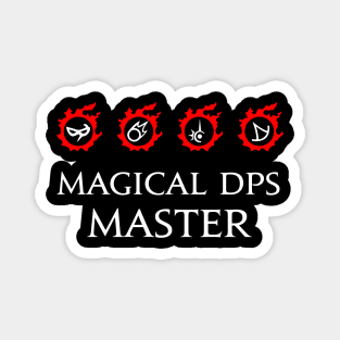 Magical DPS Master - For Warriors of Light & Darkness Magnet