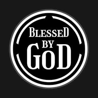 Blessed By God T-Shirt