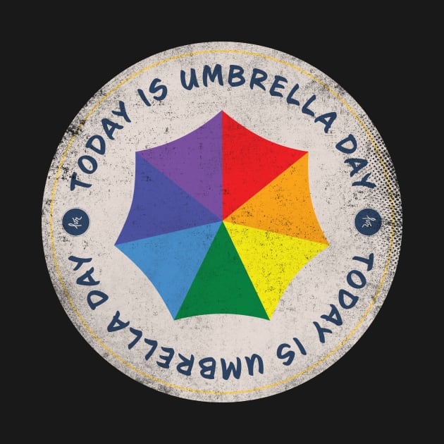 Today is Umbrella Day by lvrdesign