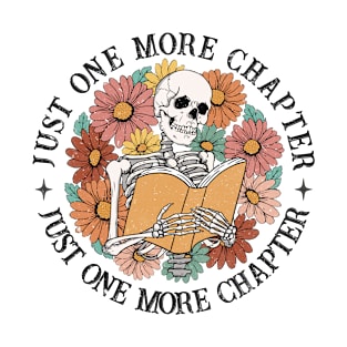 Just One More Chapter Book Lovers T-Shirt