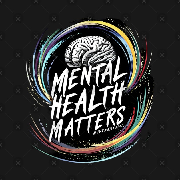 Colorful Brain Art - Mental Health Matters by WEARWORLD