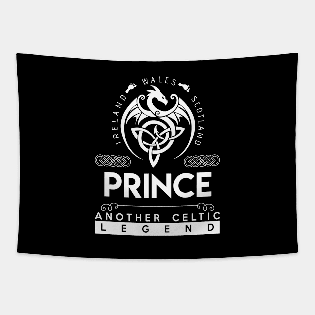 Prince Name T Shirt - Another Celtic Legend Prince Dragon Gift Item Tapestry by harpermargy8920