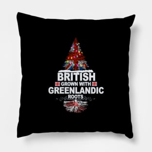 British Grown With Greenlandic Roots - Gift for Greenlandic With Roots From Greenland Pillow