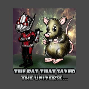 The rat that saved the universe T-Shirt