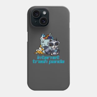 Internet Trash Panda - Raccoon Phone Case