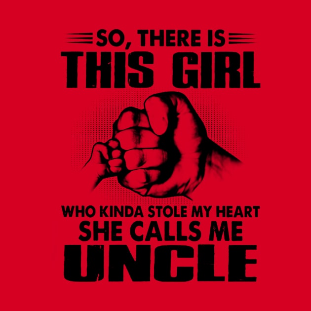 This Girl Who Kinda Stole My Heart She Call Me Uncle by Phylis Lynn Spencer