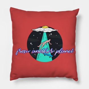 From Another Planet Pillow