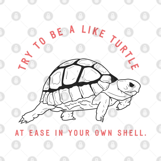 Quarantine Like A Turtle by Tosh.co