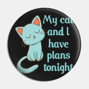 Cat plans Pin