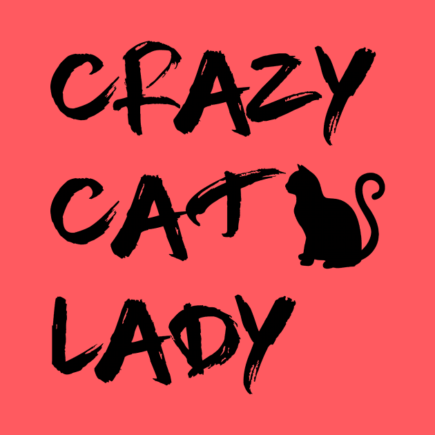 Crazy Cat Lady - Cat lovers Gift by MADesigns