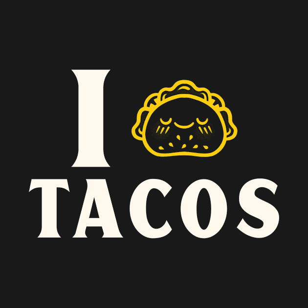 I like tacos, I love tacos, tacos, taco, Mexican food, beef tacos, steak tacos, chicken tacos, taco by Osmin-Laura