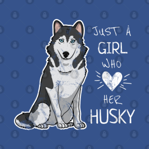 Discover Just a Girl who Loves Her Siberian Husky Dog T-Shirt Present - Husky Love - T-Shirt