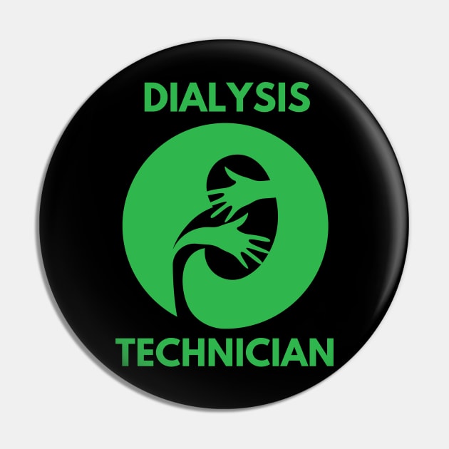 Dialysis Technician Pin by MtWoodson