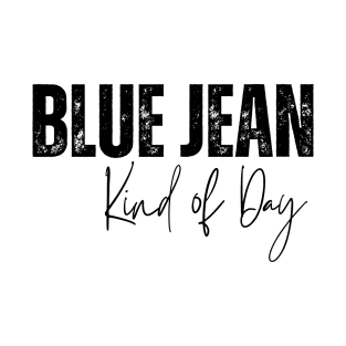 BLUE JEAN Day T-Shirt