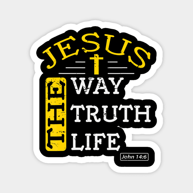 Jesus The Way Truth Life Scripture Gift Faith Believer Magnet by HaroldKeller