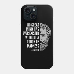 Aristotle Portrait and Inspirational Quote: A Touch of Madness Phone Case