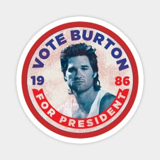 Vote Burton For President Worn Out Magnet