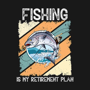 Fishing is my retirement plan Retro Vintage Fisherman T-Shirt