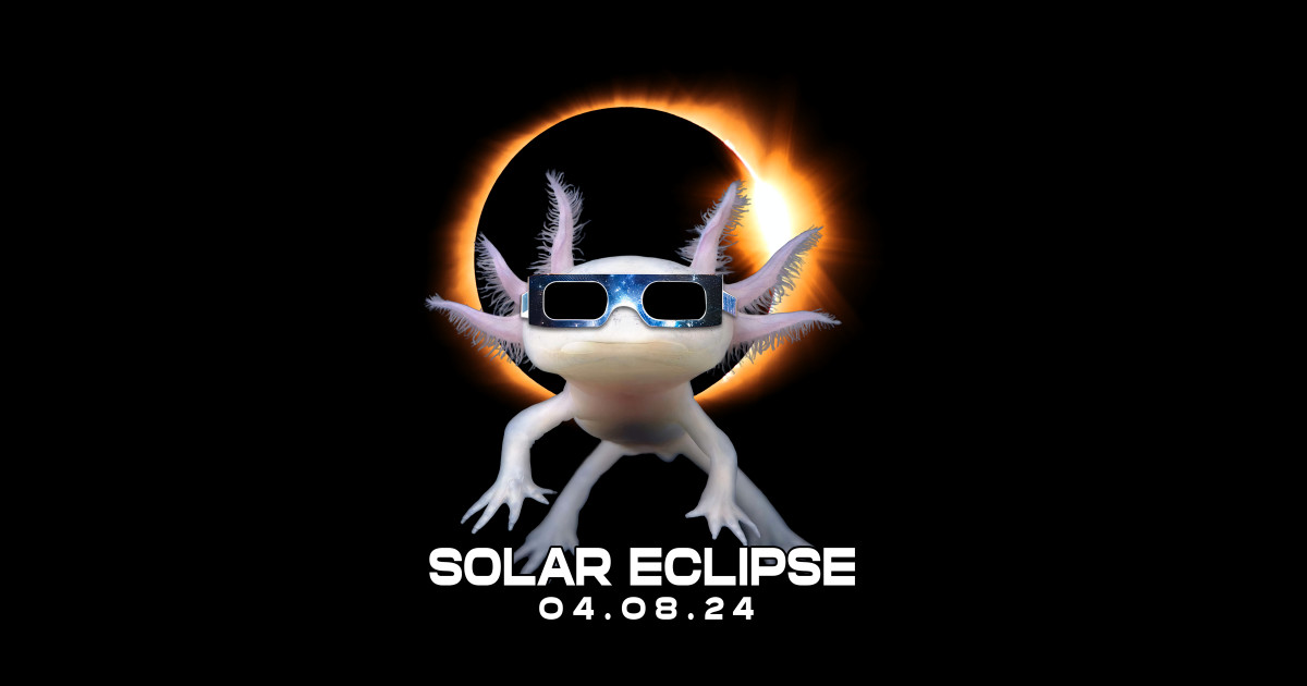 Celestial Axolotl Eclipse: Trendy Tee for Axolotl Admirers and Eclipses ...