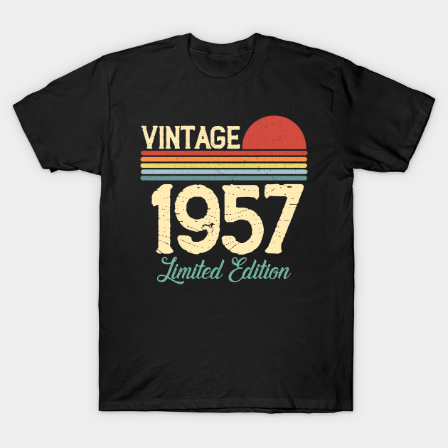 Discover Vintage 1957 Limited Edition Birthday Gift Men Women Retro - Born In 1957 Birthday Gifts - T-Shirt