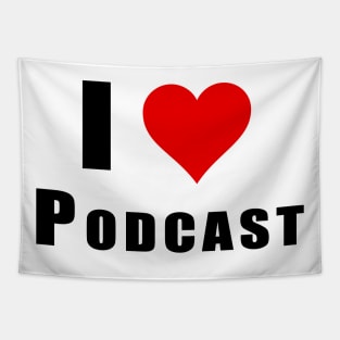 I Love Podcast Tapestry