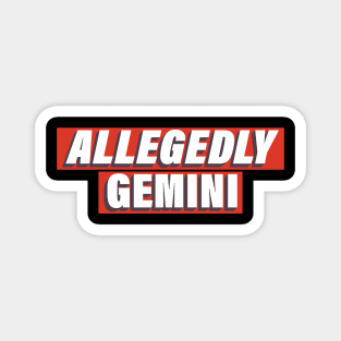 Allegedly Gemini Magnet