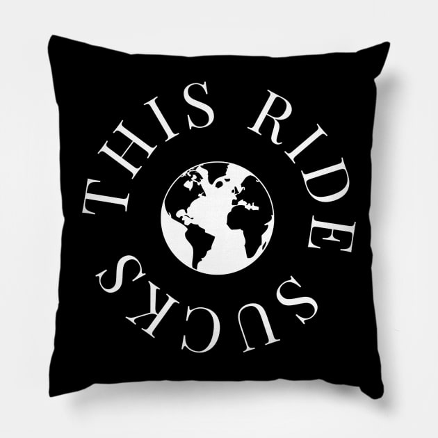 Stop the world and let me off Pillow by Digital GraphX