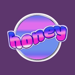 Honey 2 T-Shirt