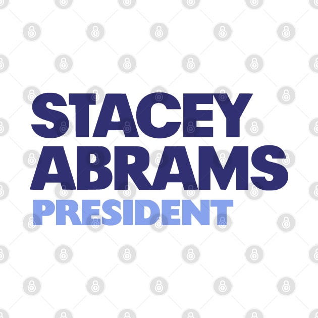 Stacey Abrams President 2024 TShirt | Primary Elections Sticker by BlueWaveTshirts