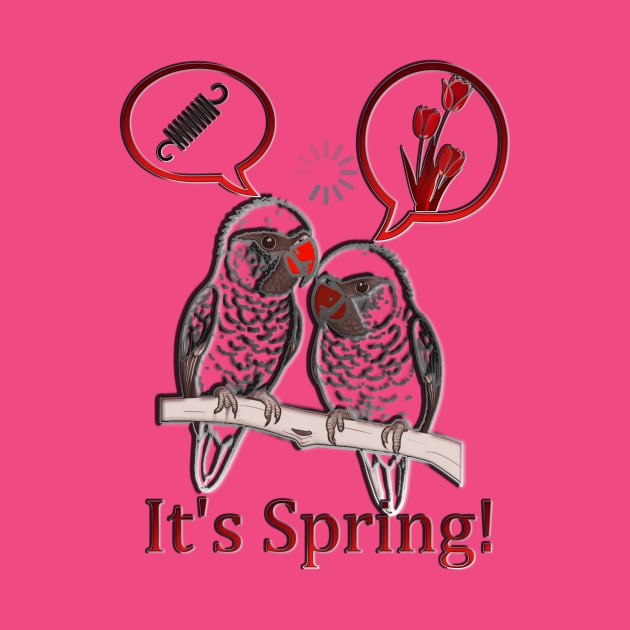 Spring Fever Hits Parrot Paradise: "It's Spring (But We Have Different Ideas)" ⚙️ by HTA DESIGNS