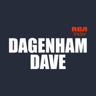 Dagenham Dave T-Shirt