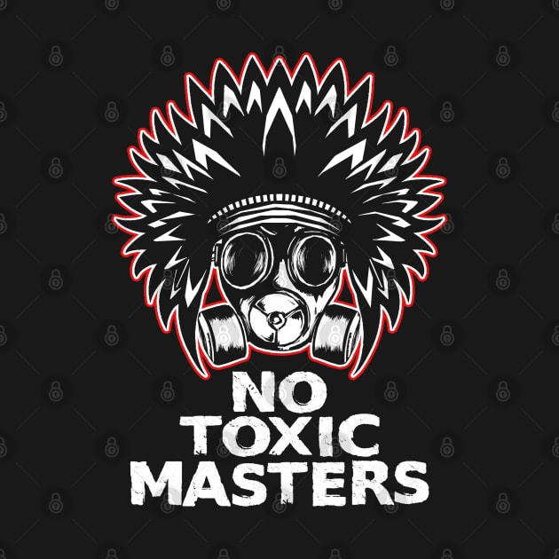 No Toxic Masters by redgear96