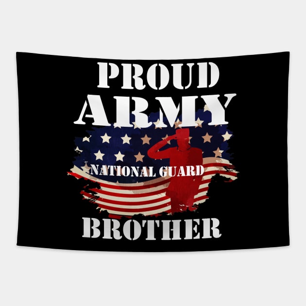 Proud Army National Guard Brother Shirt Tapestry by DMarts