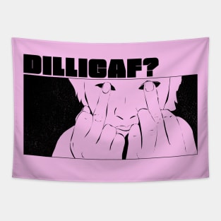 DILLIGAF? Tapestry