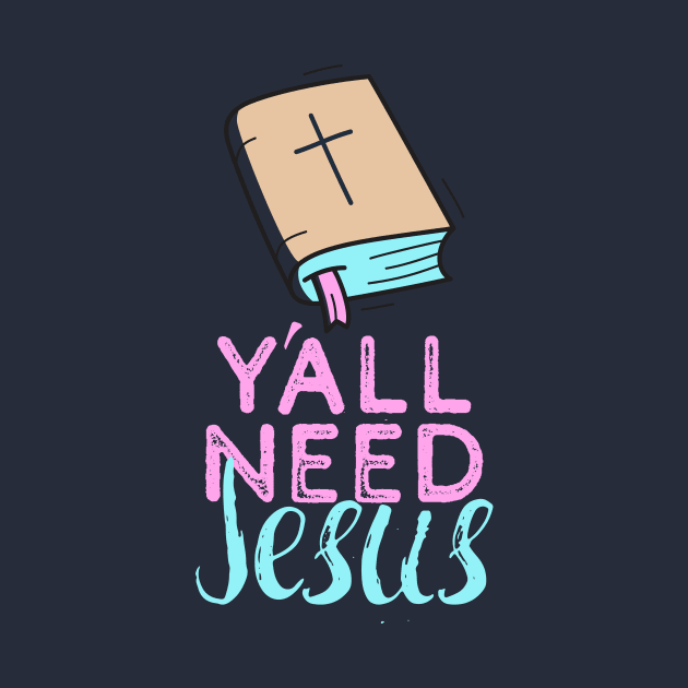 Yall Need Jesus - You Need Jesus To Set You Right! - Prayer by Crazy Collective