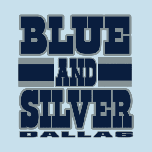 Dallas LYFE Blue and Silver T-Shirt