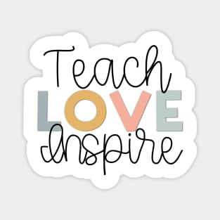 Teach Love Inspire Muted Rainbow Magnet