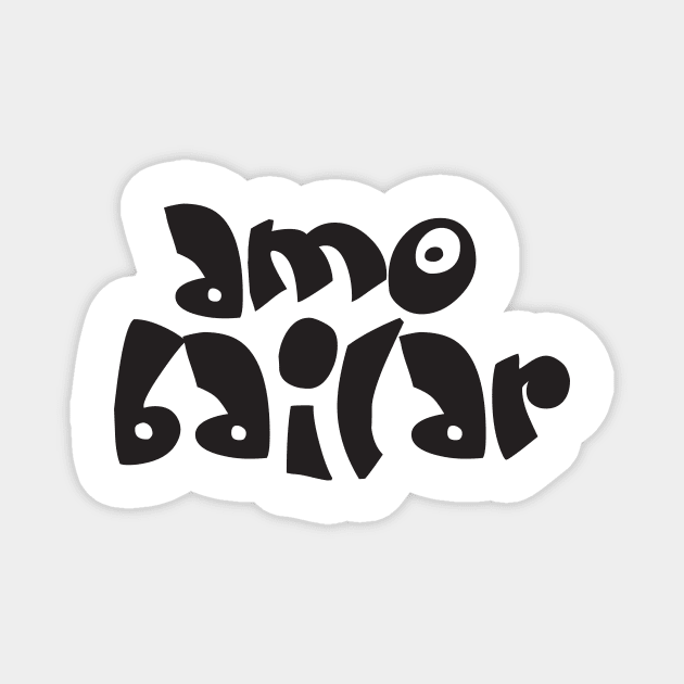 Amo Bailar Black by PK.digart Magnet by PK.digart