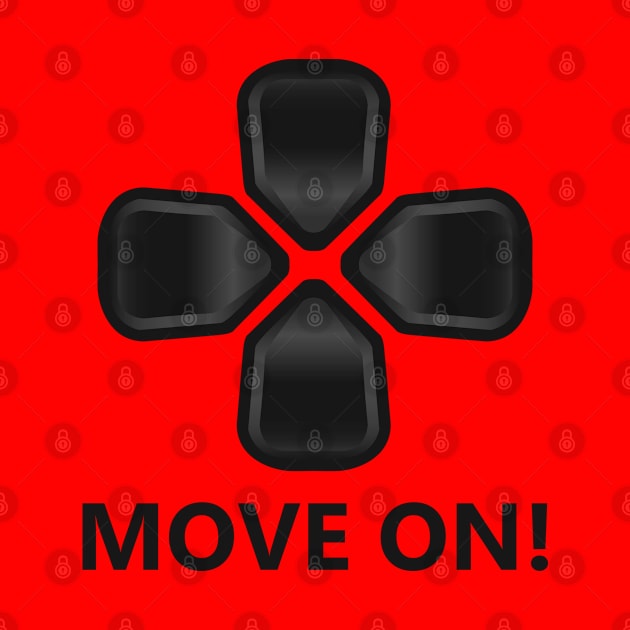Move On! Gamer by andantino