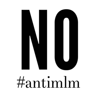 No #antimlml T-Shirt