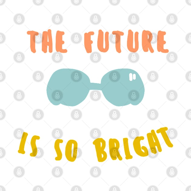 the future is so bright by GoatUsup_Pluton