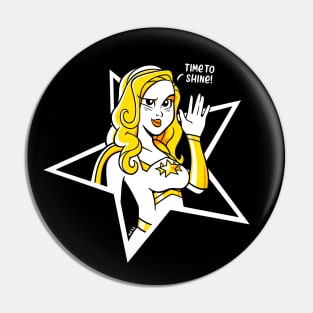 Time To Shine Pin