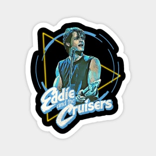 Eddie and the Cruisers :: Eddie Lives! Magnet