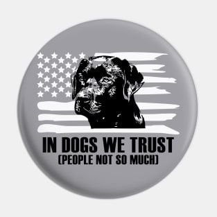 In Dogs We Trust Labrador American Flag Pin