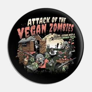 Attack of the Vegan Zombies Funny Vegan Halloween Pin