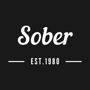 Sober Since 1980 - Alcoholism Gifts Sponsor T-Shirt